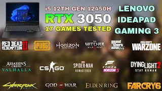 Lenovo IdeaPad Gaming 3 2022 - i5 12th Gen 12450H RTX 3050 - Test in 17 Games