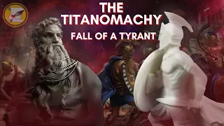 THE TITANOMACHY ACT 3 - THE FALL OF A TYRANT