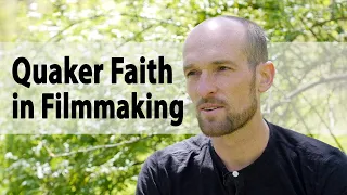 Connecting to Quaker Faith Through Film