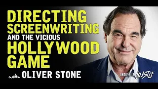 Oliver Stone | Directing, Screenwriting & Surviving the Vicious Hollywood Game // IFH Podcast