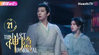 The Last Immortal | Episode 21 | Romance, Wuxia, Drama, Fantasy