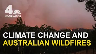 How Climate Change is Affecting the Australian Wildfires | Changing Climate