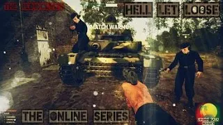 HELL LET LOOSE ONLINE - EP 31 - THE ONLINE SERIES  - "RW COUNTER OFFENSIVE #2" FT SWEETIEIDK