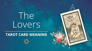 Ultimate Guide to Tarot Card Meanings: The Lovers