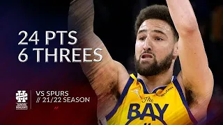 Klay Thompson 24 pts 6 threes vs Spurs 21/22 season