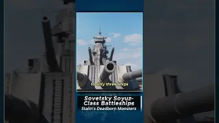 The Sovetsky Soyuz - Class Battleships: Stalin's Deadborn Monsters #battleship #navy #russia