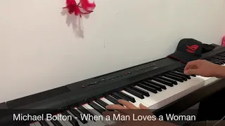 Michael Bolton - When a Man Loves a Woman (Piano Cover)