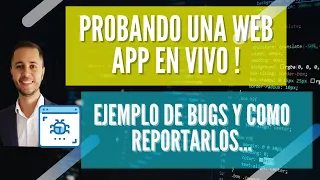 Como realizar pruebas exploratorias en una web app💻| Ejemplo reporte de BUGS🐞