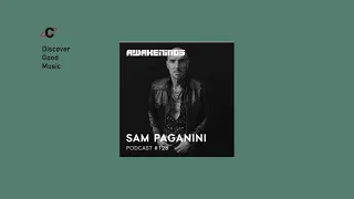 Awakenings Podcast #128 - Sam Paganini