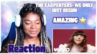 Karen Is AMAZING | The Carpenter   We Only Just Begun REACTION