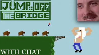Forsen plays: Jump Off The Bridge (with chat)