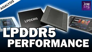 Steam Deck - How will LPDDR5 RAM affect Performance?