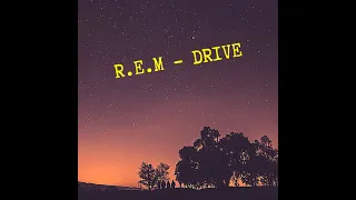 R.E.M - DRIVE(𝕃𝕪𝕣𝕚𝕔𝕤)