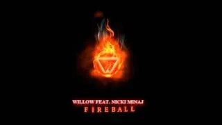 Willow Smith ft. Nicki Minaj - Fireball (Official Audio)