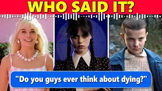 Guess Who Said It… Barbie, Wednesday or Stranger Things! Guess the Character by the Quote