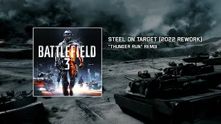[Battlefield 3 Remix] Steel on Target (2022 Rework)