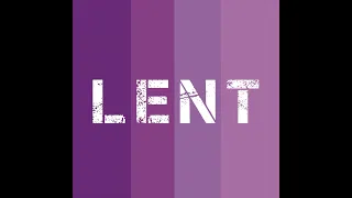 Lent Midweek: March 6, 2024