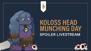 (Re-upload) Spoiler Livestream With Brandon | Koloss Head Munching Day