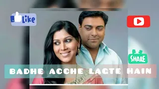 BADHE ACCHE LAGTE HAIN/TITLE SONG