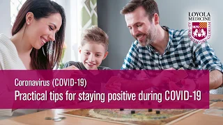 COVID-19: Practical Tips for Staying Positive During COVID-19