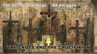 Unveiling the Mysteries: The Symbolism of the Cross and Crucifixion
