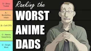 Ranking the WORST Anime Dads