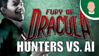 Fury of Dracula: Digital Edition Game 2 as Hunters vs AI