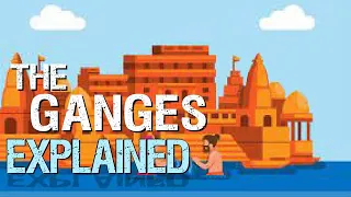 Ganges River Explained in under 3 minutes