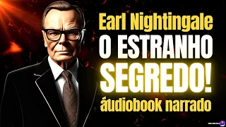 O ESTRANHO SEGREDO de Earl Nightingale (áudio-livro)