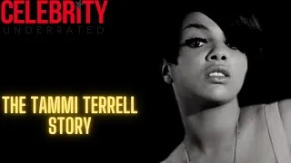 Celebrity Underrated - The Tammi Terrell Story