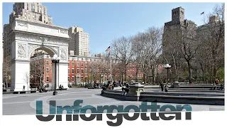 Unforgotten: Washington Square Arch