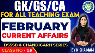 GS /GK /CA SERIES # 15 BEST OF FEBURARY  MONTH MCQ FOR CHANDIGARH /DSSSB EXAM BY NISHA SHARMA