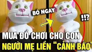 Mua 'ĐỒ CHƠI MÈO TÔM' về cho con, người mẹ mở lên nghe liền 'ĐĂNG ĐÀN CẢNH BÁO' | Tin Nhanh 3 Phút