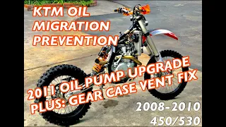 KTM Oil Migration Prevention, Oil Pump Upgrade, Gear Case Venting Fix