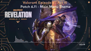 Valorant Episode 6 Act III - Main Menu Theme Patch 6.11 [HQ]