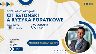 CIT estoński a ryzyka podatkowe || Darmowy Webinar