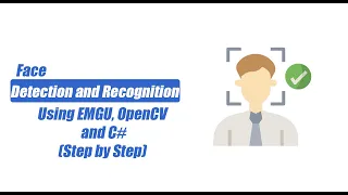 Face Detection And Recognition Using Emgu, OpenCv and c# (Step By Step)