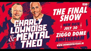 Charly Lownoise ＆ Mental Theo 2022 The final show