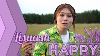 Lisuash - Happy (Pharrell Williams cover.)