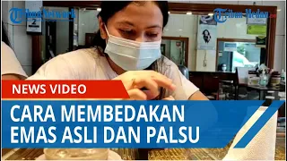 Sangat Mudah, Begini Cara Membedakan Emas Murni dan Emas Palsu, Simak Penjelasannya