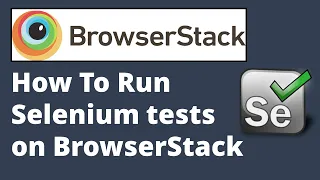 How To Run Selenium Tests on BrowserStack