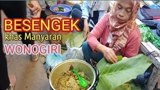 berburu kuliner BESENGEK !! khas Manyaran wonogiri