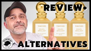 TOM FORD SOLEIL BRULANT FRARGRANCE REVIEW | Tom Ford Soleil Brulant Perfume Alternatives