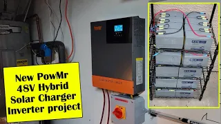 Moving on to a new off-grid solar project - Part 1 - PowMr Hybrid Charger/Inverter 48V Battery Power