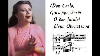 "O don fatale, o don crudel" Don Carlo, G. Verdi - Elena Obraztsova