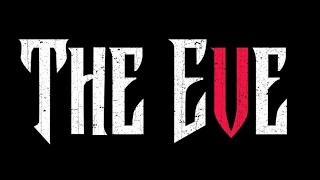 The Eve - Official Movie Trailer