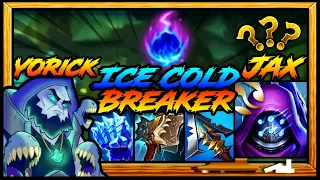 Yorick's Ice Cold Breaker Build Claps👏Jax All Game❓❗❓- (Yorick vs Jax Matchup Guide)