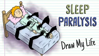 SLEEP PARALYSIS | Draw My Life