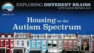 Housing on the Autism Spectrum, with Denise Resnik of First Place AZ and SARRC | EDB 101