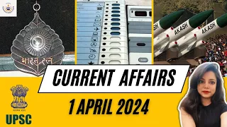 Current Affairs 1 April 2024 for UPSC &  all other govt. exam #upsc #ssc #gk #currentaffairs #news